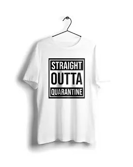 Basic White T-Shirt - Digital Graphics Straight Outta Quarantine